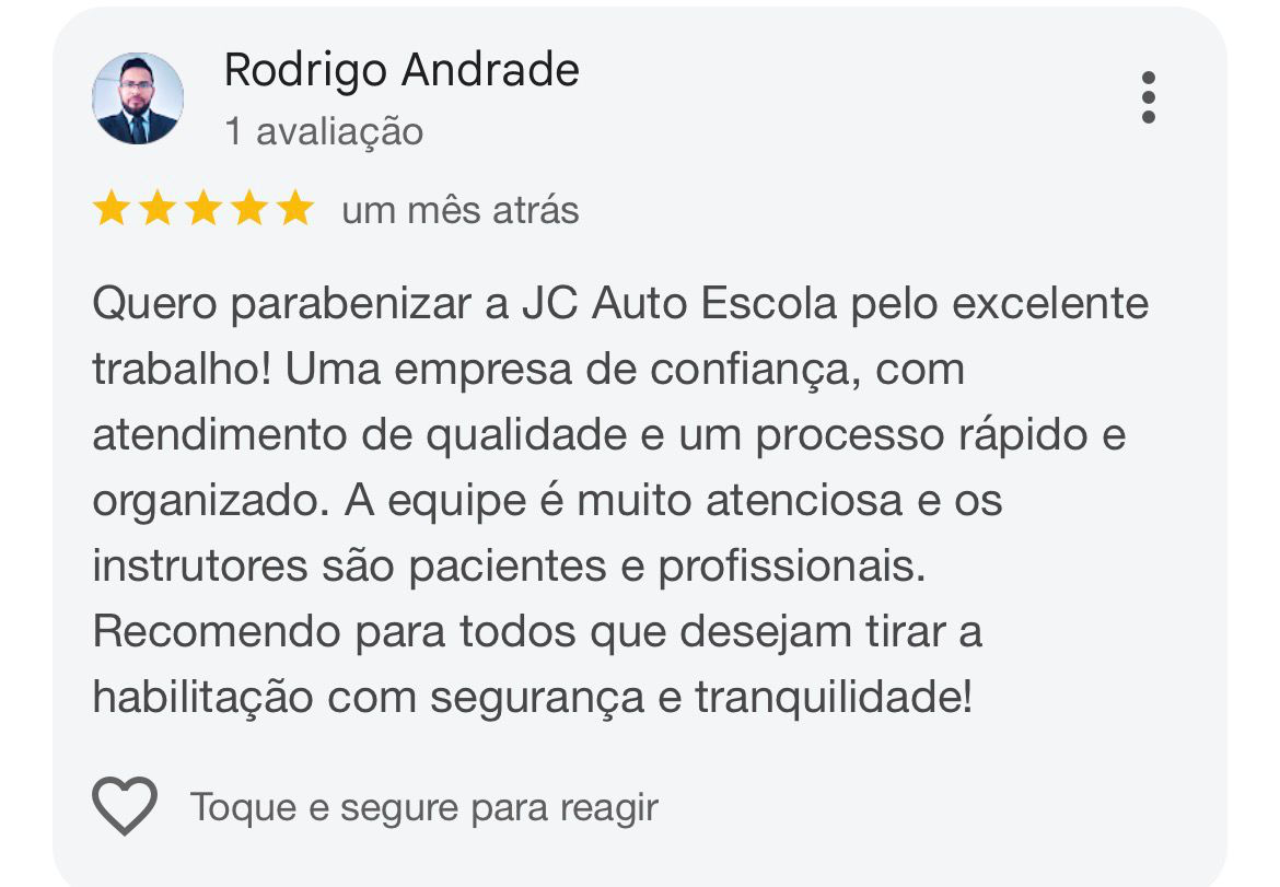Avaliação cinco estrelas de Rodrigo Andrade no Google para a Auto Escola JC